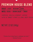 Premium House Blend